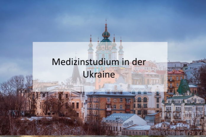 Medizinstudium in der Ukraine